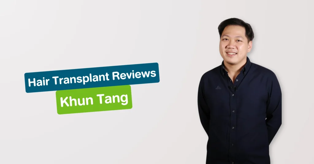 Hair Transplant Review Khun Tang Hairtran Clinic